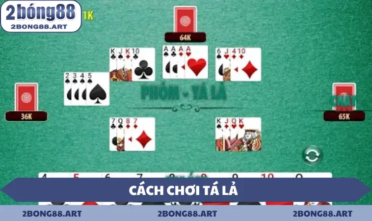 Cách Chơi Tá Lả